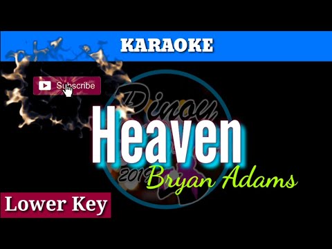 Heaven By Bryan Adams ( Karaoke Lower Key)