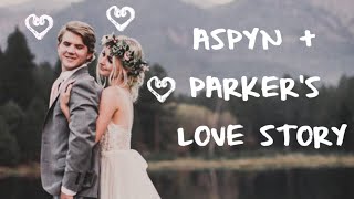 Aspyn + Parker ❤ | Their Love Story