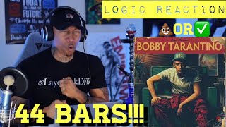 TRASH or PASS! Logic (44 Bars) Bobby Tarantino [REACTION!!]