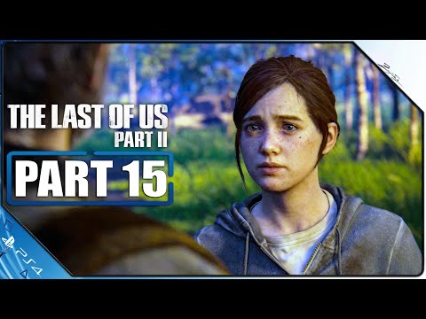 THE LAST OF US 2 PS4 Gameplay German Part 15 German Walkthrough The Last of Us Part 2 Deutsch