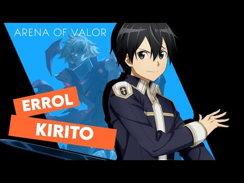 Arena of valor : Errol Skin Kirito Gameplay