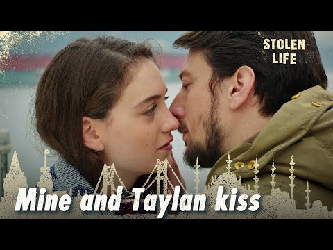 Mine and Taylan kiss - Stolen Life | Short Scenes