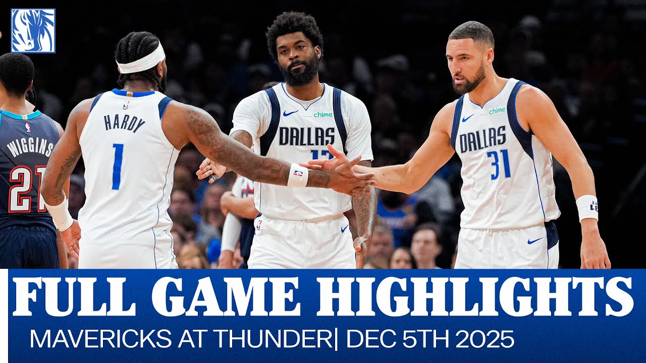 Mavericks Highlights at Oklahoma City Thunder | December 5, 2025