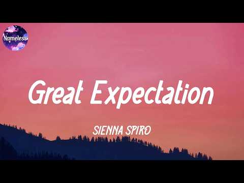 SIENNA SPIRO - Great Expectation (lyrics)