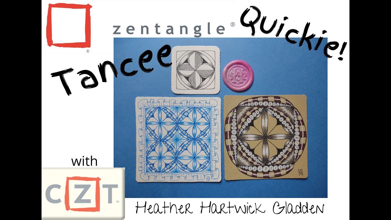 Tancee | Zentangle® Quickie