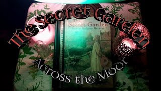 The Secret Garden🌿 Across the Moor (Chapter Three)