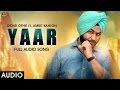 YAAR  || Didar Othie || Amrit Kahlon || Official Full Audio || Latest Punjabi Songs 2016
