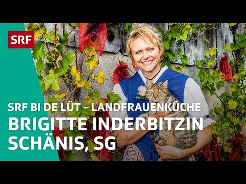 Brigitte Inderbitzin, Schänis SG | Landfrauenküche 2019 – SRF bi de Lüt | SRF