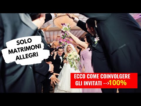 Come organizzare un matrimonio divertente idee - Coinvolgimento 100% invitati