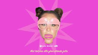 ABREU - Yhen elämän juttu (Lyriikkavideo)