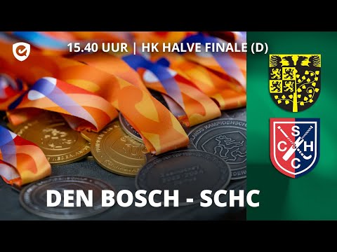 HALVE FINALE NK ZAAL | HK (D) 🏆 | Den Bosch - SCHC | 𝐿𝐼𝑉𝐸 𝑉𝐴𝑁𝐴𝐹 15.40 𝑢𝑢𝑟