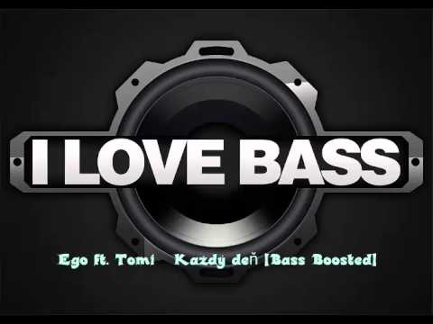 Ego ft Tomi   Každý deň [Bass Boosted]