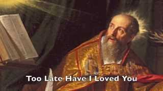 Too Late Have I Loved You