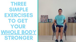 Three SIMPLE Exercises For a Strong Body - Exercises For Seniors | More Life Health
