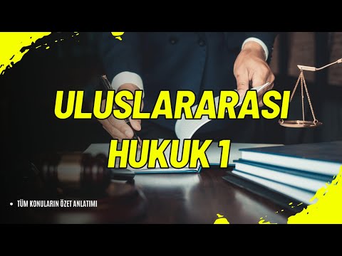 ⚖️ HUK221U Uluslararası Hukuk 1: Küresel Düzenin Temelleri 🌍