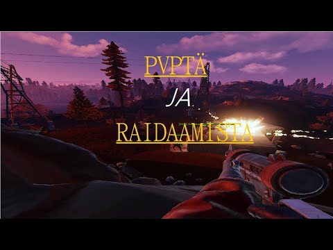rust suomi pvptä ja raidaamista