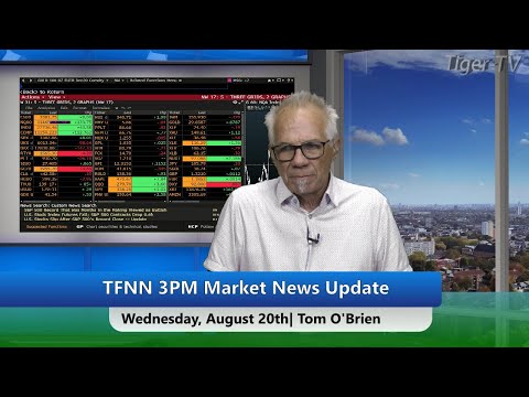 August 20th, 3PM ET Market Update on TFNN - 2020
