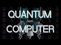 Documentary Technology - Quantum Computer