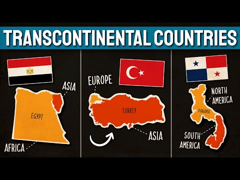 Countries That Are Transcontinental