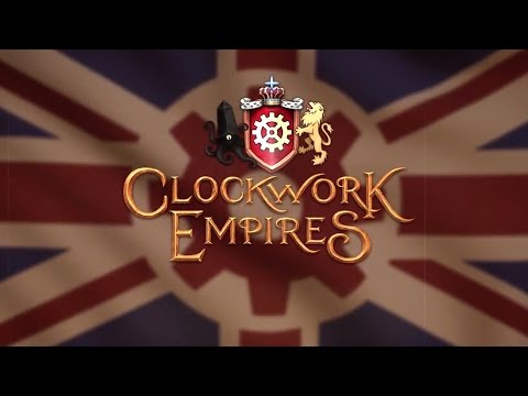 Clockwork Empires: 2016 October Launch Trailer