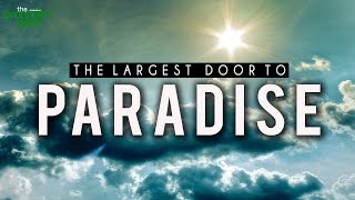 The Largest Door To Paradise - Very Emotional