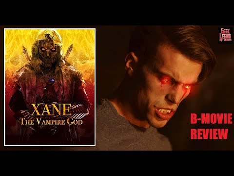 XANE: THE VAMPIRE GOD ( 2020 Parker Boles ) B-Movie Review