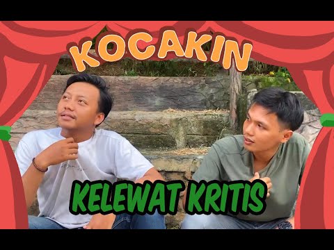 kocakin-kelewat-kritis