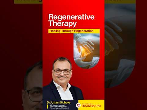 Regenerative therapy -treatment of future | Dr. Uttam Sidhaye