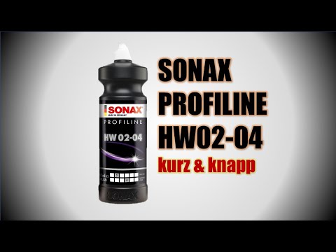 SONAX PROFILINE HW02-04 kurz und knapp erklärt #SONAXschweiz🇨🇭