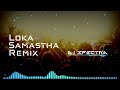 Loka Samastha Remix Dj Spectra 4 The People Malayalam Remix