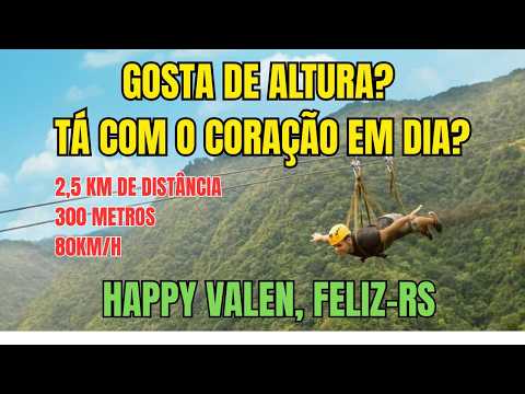 MAIOR TIROLESA URBANA DO MUNDO  HAPPY VALEN  FELIZ, RS