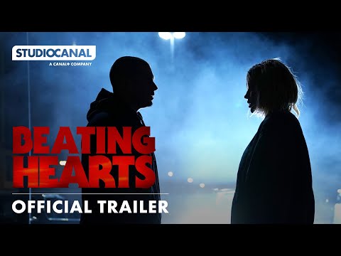 BEATING HEARTS | Official Trailer | STUDIOCANAL