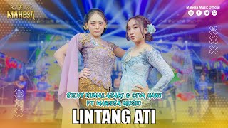 Download lagu SILVY KUMALASARI FT DIVA HANI - LINTANG ATI | Mahesa Music mp3