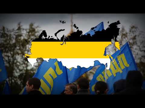 "LDPR! Great Russia" - Anthem of the Liberal Democratic Party of Russia