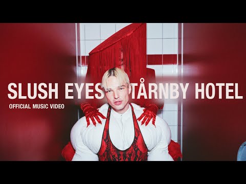 Slush Eyes - Tårnby Hotel (Official Music Video)