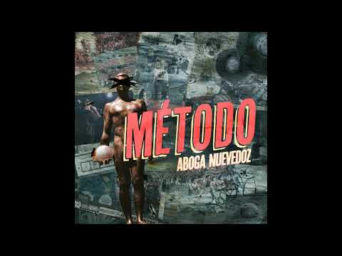 Aboga & NueveDoz - Método