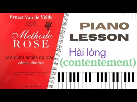 Tự học đàn theo giáo trình method rose #5 Hài lòng (contentement) phương pháp hoa hồng