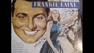 FRANKIE LAINE -  WHEN YOUR SMILING