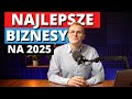 13 Pomysłów Na Biznes Na 2025 Rok Paweł Leżoch