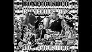 Bonecrusher the struggle