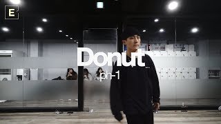 Dobby Han CLASS | Donut - ph-1| E DANCE STUDIO | 이댄스학원