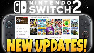 NEW Nintendo Switch 2 Updates Have Arrived!