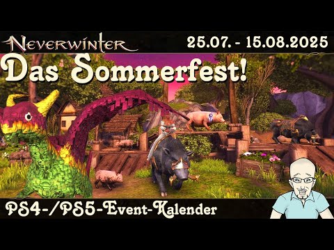 NEVERWINTER: Event-Kalender Das Sommerfest! - 25. Juli bis 15. August 2025 -Ereignis PS4/PS5 deutsch