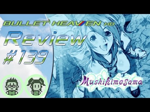 Bullet Heaven HD60 #139 - Mushihimesama [PC]