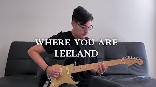 Where You Are // Leeland // (Guitar Cover)