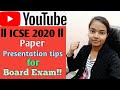 ICSE 2020ll Paper presentation tips for board exam llMaster Mind