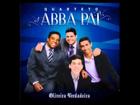 Quarteto Abba Pai - Oliveira Verdadeira CD Completo