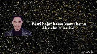 Hajat - Hael Husaini Lirik Video