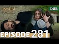 Amanat (Legacy) - Episode 281 | Urdu Dubbed