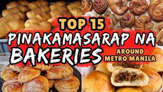 TOP 15 PINAKAMASARAP NA BAKERIES AROUND METRO MANILA | ULTIMATE BAKERY LIST